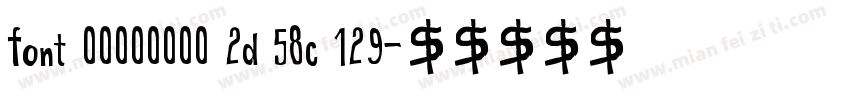 font 00000000 2d 58c 129字体转换